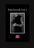 eBook: Patchwork Vol. I