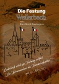 ebook: Die Festung Weilerbach