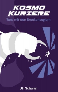 ebook: Tanz mit den Brockenseglern