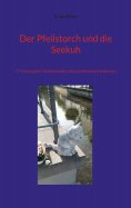 ebook: Der Pfeilstorch und die Seekuh