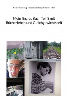 eBook: Mein finales Buch Teil 3 mit Bücherleben und Gleichgewichtszeit