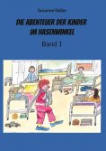 eBook: Die Abenteuer der Kinder im Hasenwinkel