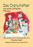 eBook: Das Chanukkafest und seine jüdischen Märchen