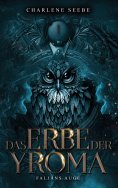 eBook: Das Erbe der Yroma