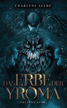 eBook: Das Erbe der Yroma