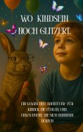 eBook: Wo Kindsein noch glitzert