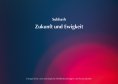 eBook: Zukunft und Ewigkeit