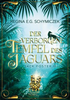 eBook: Der verborgene Tempel des Jaguars