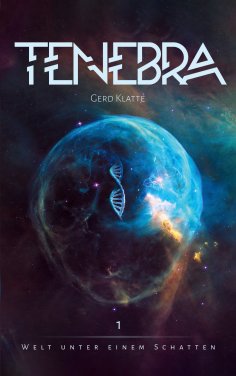 eBook: Tenebra - Welt unter einem Schatten