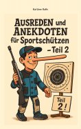 ebook: Ausreden und Anekdoten für Sportschützen - Teil 2
