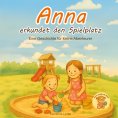 eBook: Anna erkundet den Spielplatz