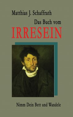 ebook: Das Buch vom Irresein