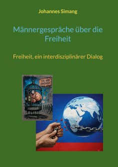 eBook: Männergespräche über die Freiheit