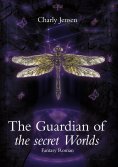 ebook: The Guardian of the secret Worlds