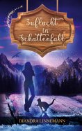 eBook: Zuflucht in Schattenfall