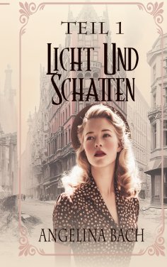 eBook: Licht und Schatten - Teil 1
