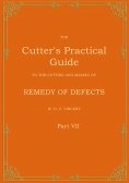 eBook: The Cutter's Practical Guide, Part 7