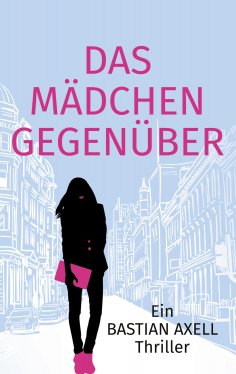 eBook: Das Mädchen gegenüber