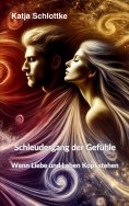eBook: Schleudergang der Gefühle - Wenn Liebe und Leben Kopf stehen