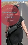 eBook: Spazierengehen macht glücklich