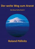 ebook: Der weite Weg zum Ararat