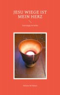 eBook: Jesu Wiege ist mein Herz