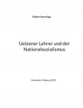 ebook: Uelzener Lehrer und der Nationalsozialismus
