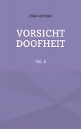 eBook: VORSICHT DOOFHEIT