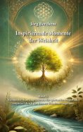 eBook: Einhundert Kontemplationen für spirituelles Wachstum, inspiriert durch das Eßener Evangelium des Fri