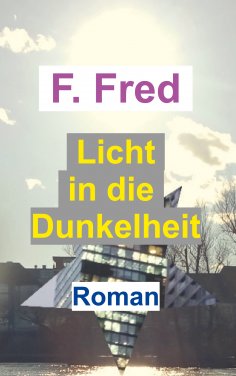 ebook: Licht in die Dunkelheit