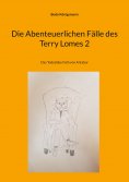 ebook: Die Abenteuerlichen Fälle des Terry Lomes 2