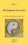 ebook: Alle Religionen sind verirrt