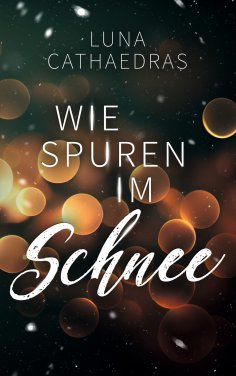eBook: Wie Spuren im Schnee