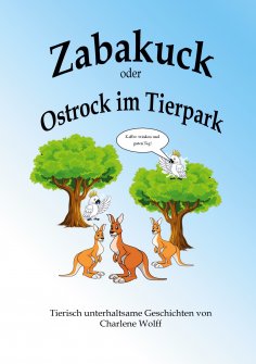 eBook: Zabakuck oder Ostrock im Tierpark
