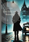 ebook: Das Erbe von Bukarest