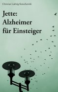 eBook: Jette: Alzheimer für Einsteiger