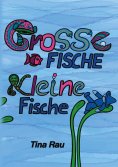 eBook: Große Fische, kleine Fische