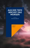 ebook: Aus der Tiefe wächst das Morgen