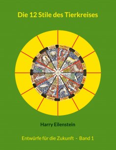 ebook: Die 12 Stile des Tierkreises