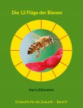 ebook: Die 12 Flüge der Bienen