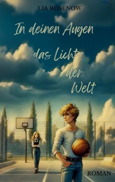 ebook: In deinen Augen das Licht der Welt