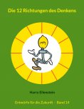 ebook: Die 12 Richtungen des Denkens