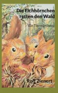 eBook: Die Eichhörnchen retten den Wald