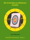 ebook: Die 12 Ansätze zu effektivem Handeln