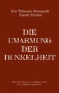 eBook: Die Umarmung der Dunkelheit
