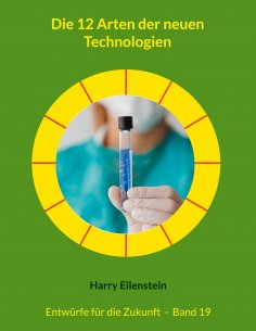 ebook: Die 12 Arten der neuen Technologien