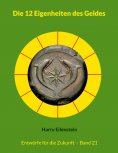ebook: Die 12 Eigenheiten des Geldes