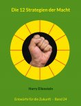 ebook: Die 12 Strategien der Macht