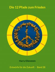 ebook: Die 12 Pfade zum Frieden