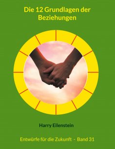 eBook: Die 12 Grundlagen der Beziehungen